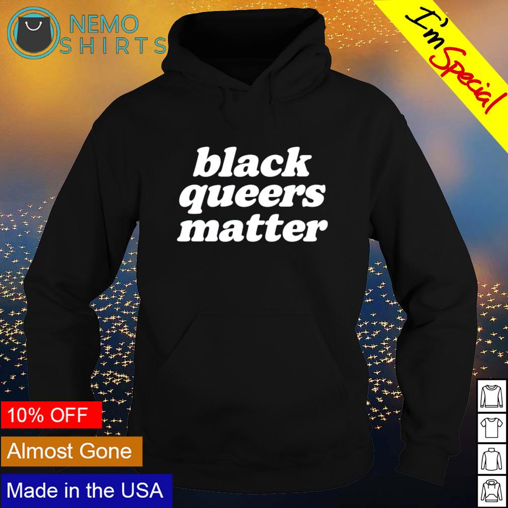 Black queers matter - Adult & Kids T-Shirts, Sweatshirts & Hoodies apparel design preview 2