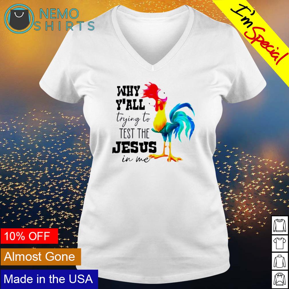 Hei why y'all trying to test the Jesus - Adult & Kids T-Shirts, Sweatshirts & Hoodies apparel design preview 5