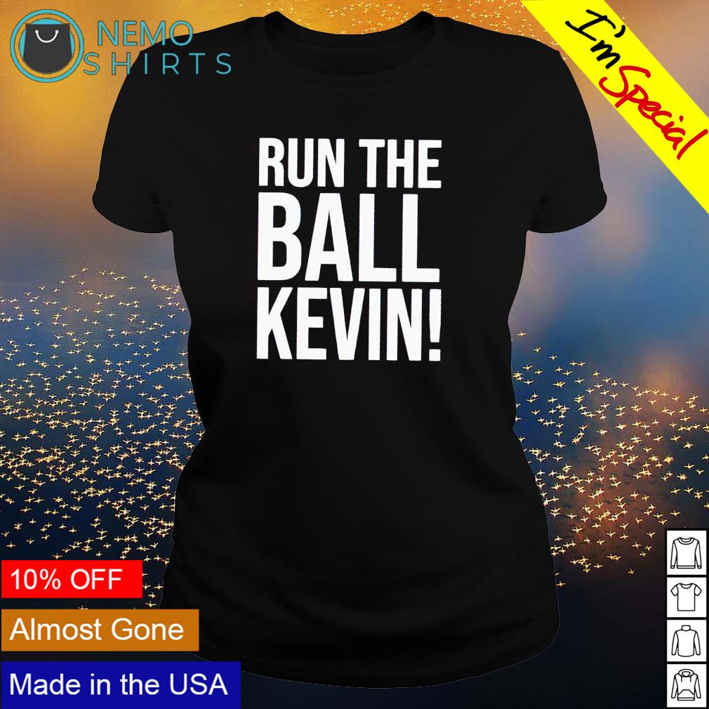 Run the ball Kevin - Adult & Kids T-Shirts, Sweatshirts & Hoodies apparel design preview 3