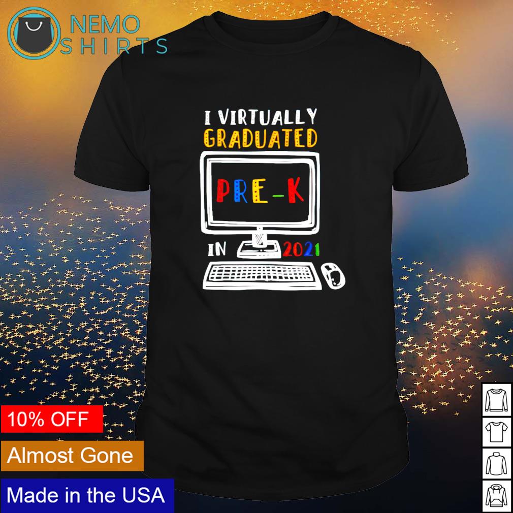 I virtually graduated pre-k in 2021 - Adult & Kids T-Shirts, Sweatshirts & Hoodies apparel design preview 1