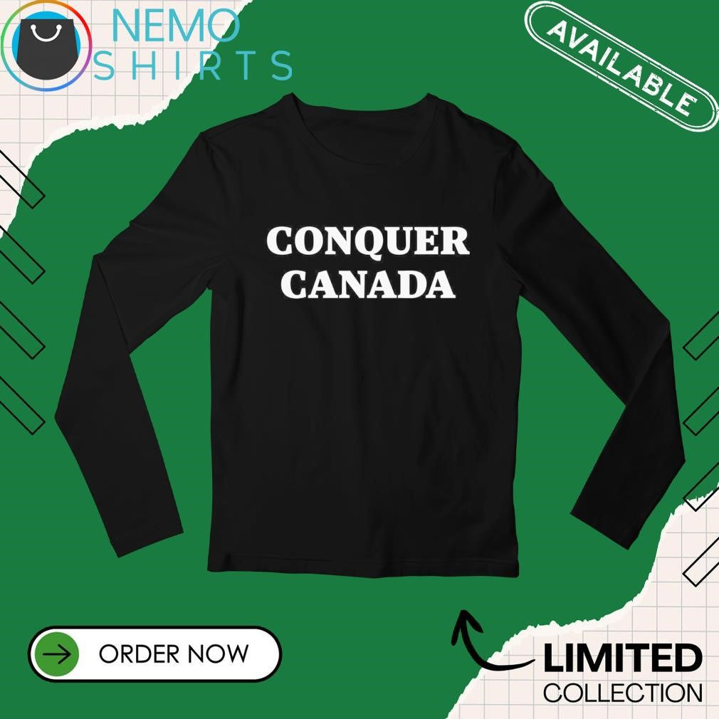 Conquer Canada - Adult & Kids T-Shirts, Sweatshirts & Hoodies apparel design preview 3