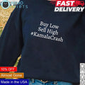 Buy low sell high Kamala crash - Adult & Kids T-Shirts, Sweatshirts & Hoodies apparel design preview 1