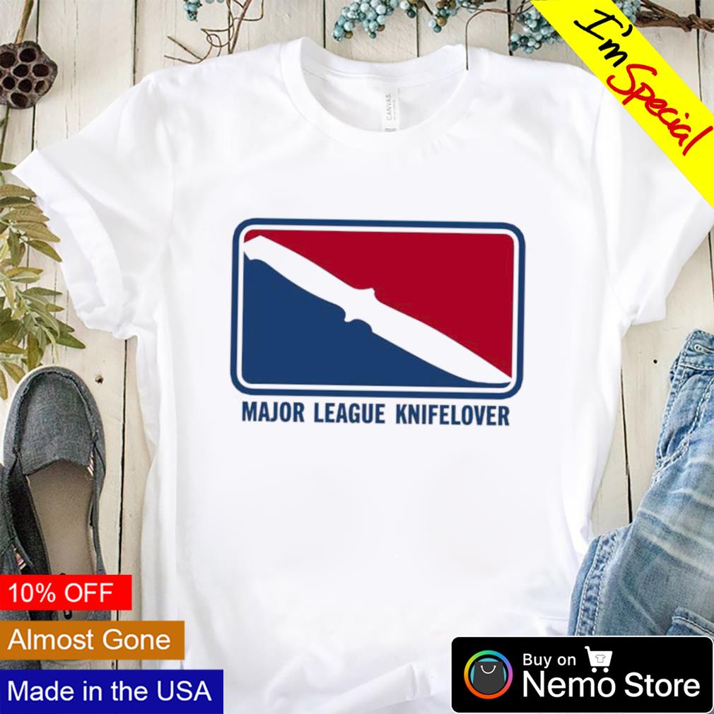 Major League Knifelover - Adult & Kids T-Shirts, Sweatshirts & Hoodies apparel design preview 1