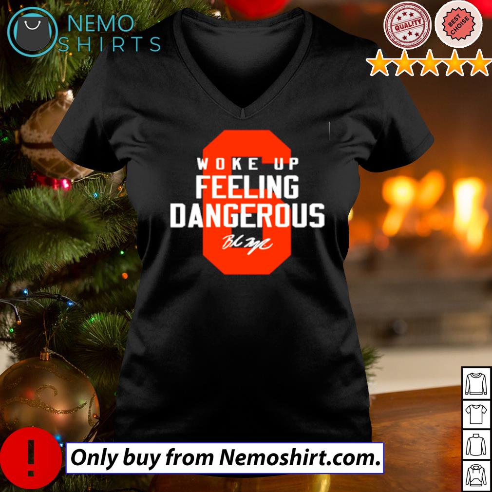 Baker Mayfield woke up feeling dangerous signature - Adult & Kids T-Shirts, Sweatshirts & Hoodies apparel design preview 5
