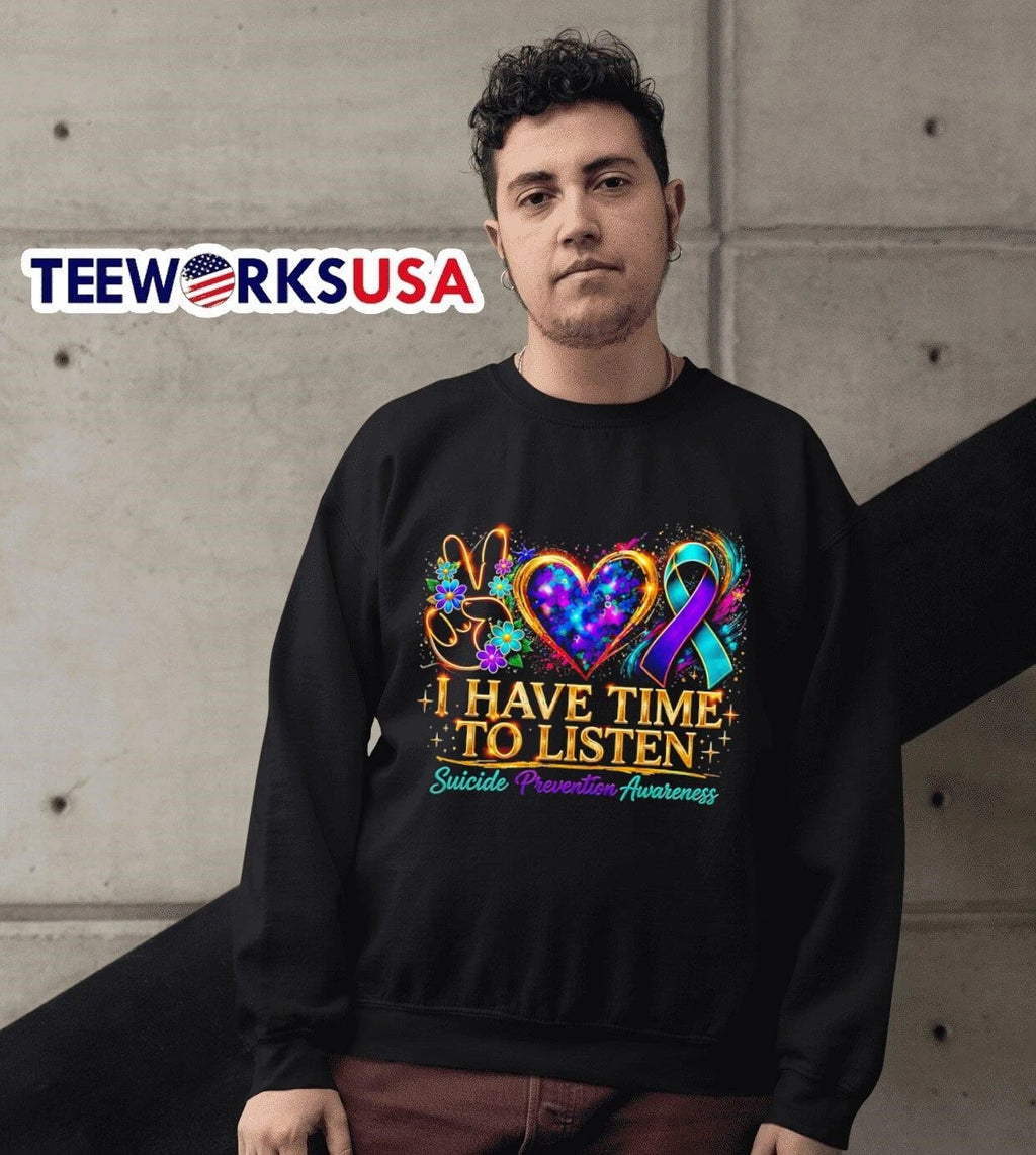 I Have Time To Listen Suicide Prevention Awareness - Adult & Kids T-Shirts, Sweatshirts & Hoodies apparel design preview 6