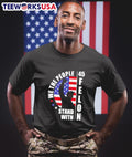 We the people stand with 45 Felon Donald Trump - Adult & Kids T-Shirts, Sweatshirts & Hoodies apparel design preview 1