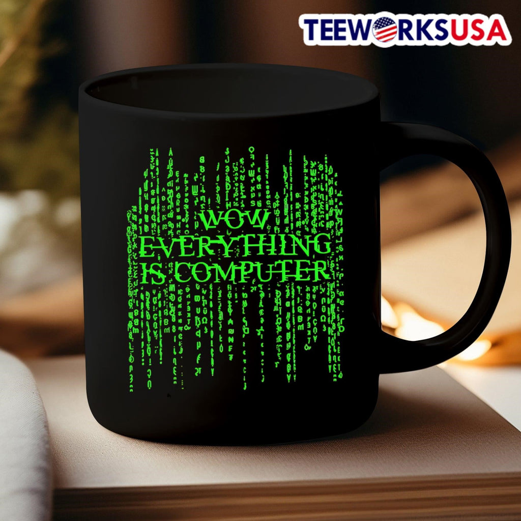 Wow Everything Is Computer 2025 - Adult & Kids T-Shirts, Sweatshirts & Hoodies apparel design preview 3