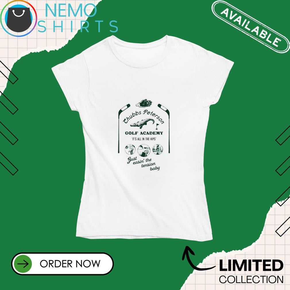 Chubbs Peterson golf academy just easin' the tension - Adult & Kids T-Shirts, Sweatshirts & Hoodies apparel design preview 4