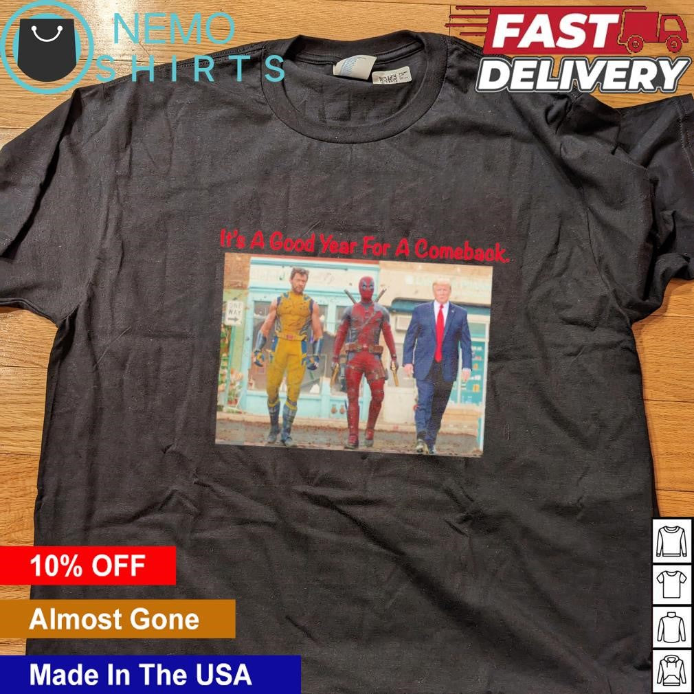 It's a good year for comeback Deadpool Wolverine and - Adult & Kids T-Shirts, Sweatshirts & Hoodies apparel design preview 4