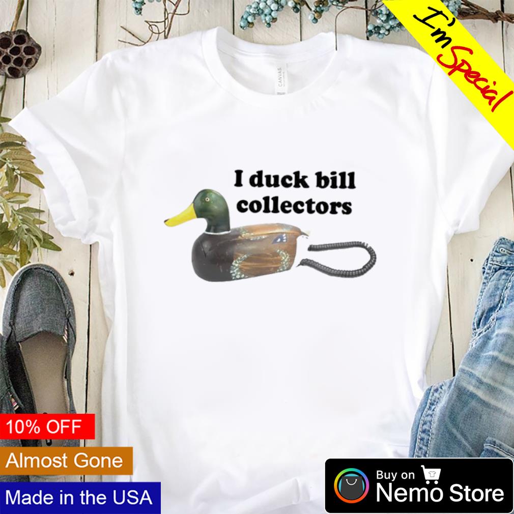 I duck bill collectors - Adult & Kids T-Shirts, Sweatshirts & Hoodies apparel design preview 1