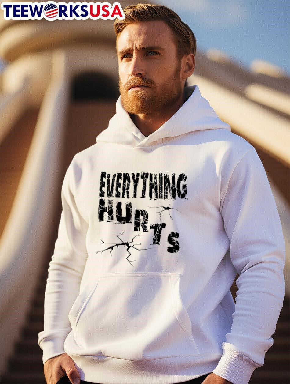 Everything Hurts fissure - Adult & Kids T-Shirts, Sweatshirts & Hoodies apparel design preview 2