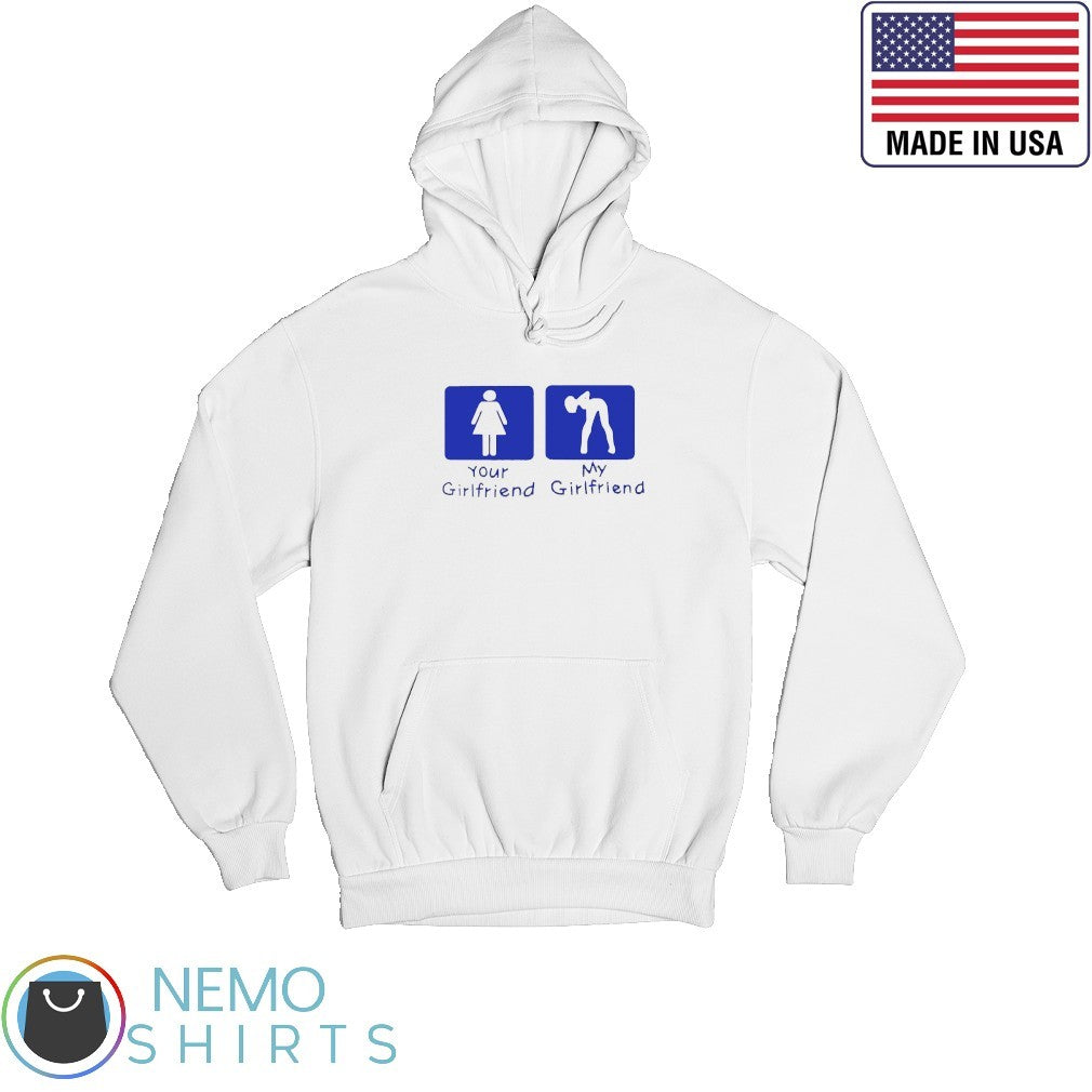 Your girlfriend and my - Adult & Kids T-Shirts, Sweatshirts & Hoodies apparel design preview 2