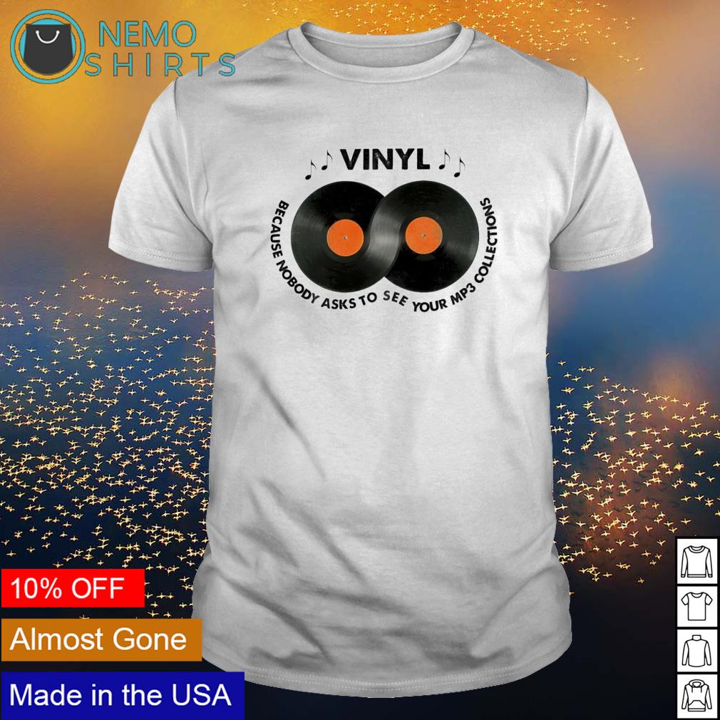 Vinyl because nobody asks to see your mp3 collections - Adult & Kids T-Shirts, Sweatshirts & Hoodies apparel design preview 1
