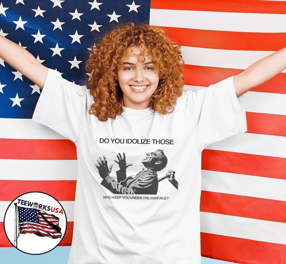 Do you idolize those who keep under the surface - Adult & Kids T-Shirts, Sweatshirts & Hoodies apparel design preview 7