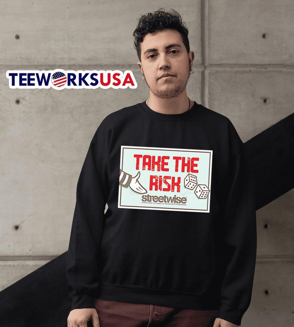 Streetwise take the risk - Adult & Kids T-Shirts, Sweatshirts & Hoodies apparel design preview 6