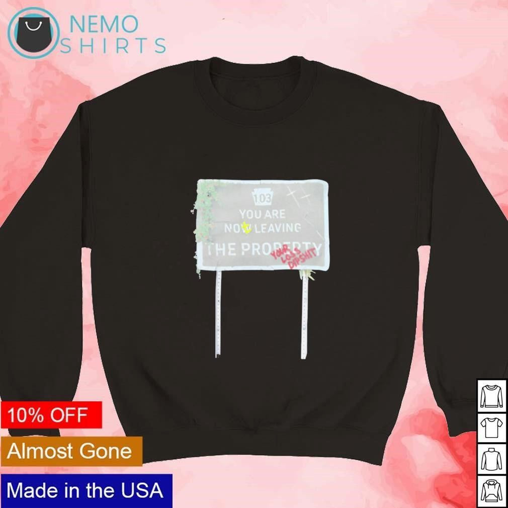 Waterparks 103 you not leaving the property - Adult & Kids T-Shirts, Sweatshirts & Hoodies apparel design preview 3