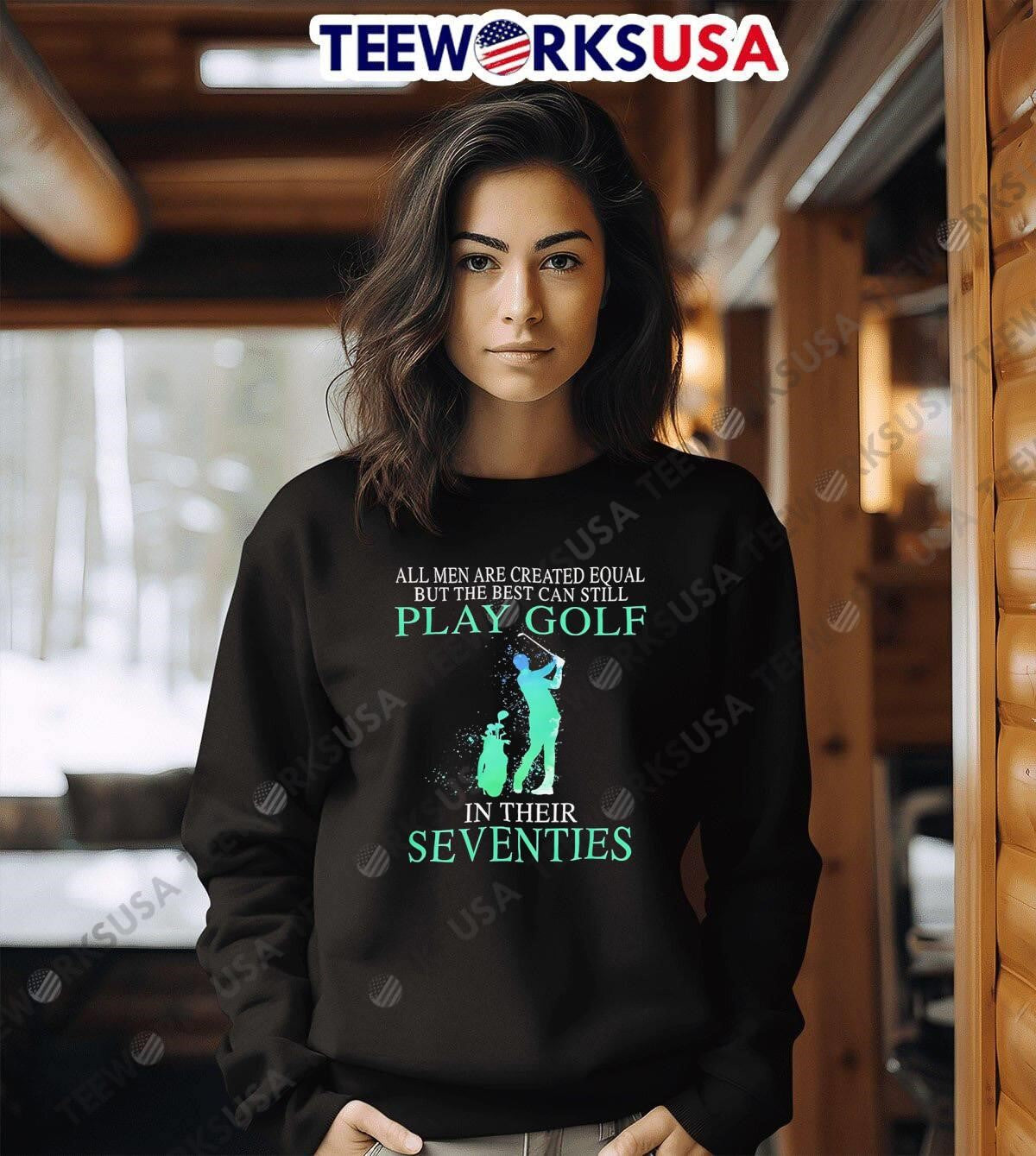 All Men Are Created Equal But The Best Can Still Play - Adult & Kids T-Shirts, Sweatshirts & Hoodies apparel design preview 6