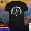 Tanner Leggett great pitch better swing - Adult & Kids T-Shirts, Sweatshirts & Hoodies apparel design preview 1
