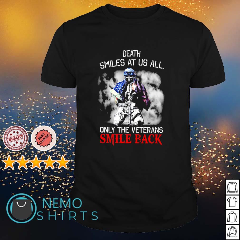 Death smiles at us all only the Veterans smile back - Adult & Kids T-Shirts, Sweatshirts & Hoodies apparel design preview 1