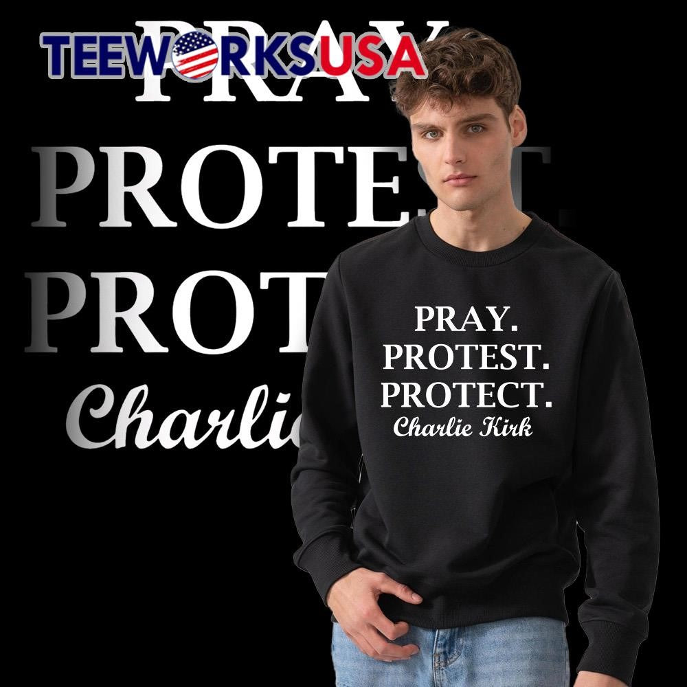 Pray Protest Protect Charlie Kirk - Adult & Kids T-Shirts, Sweatshirts & Hoodies apparel design preview 3