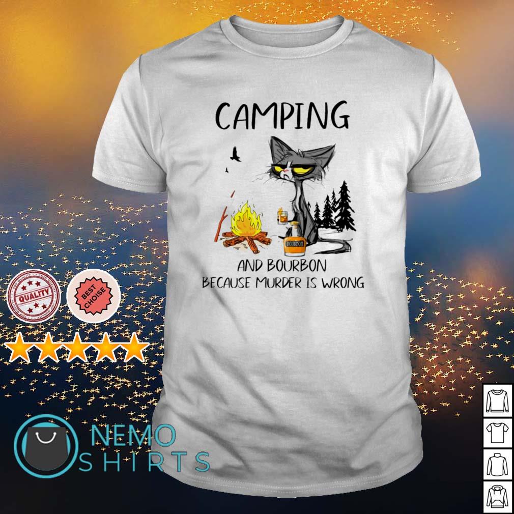 Cat camping and bourbon because murder is wrong - Adult & Kids T-Shirts, Sweatshirts & Hoodies apparel design preview 1