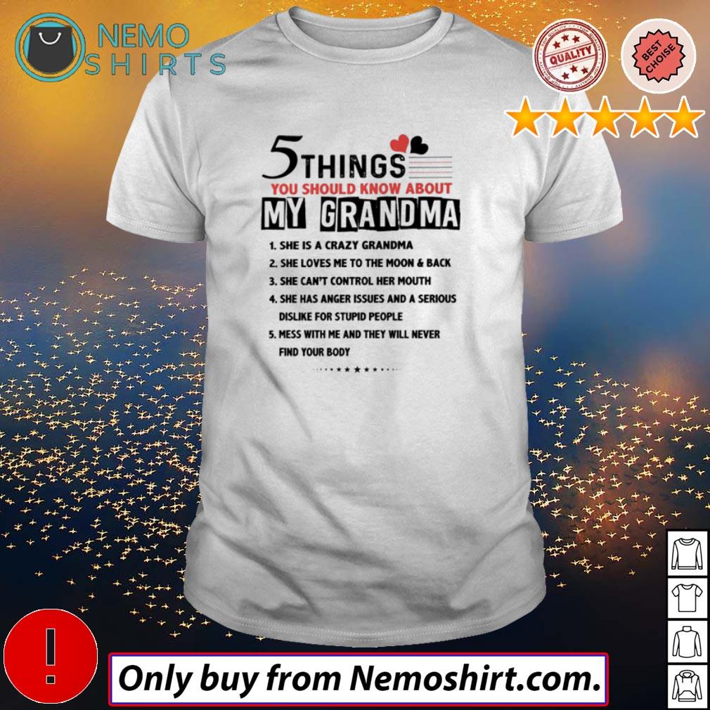 5 Things you should know about my grandma - Adult & Kids T-Shirts, Sweatshirts & Hoodies apparel design preview 1