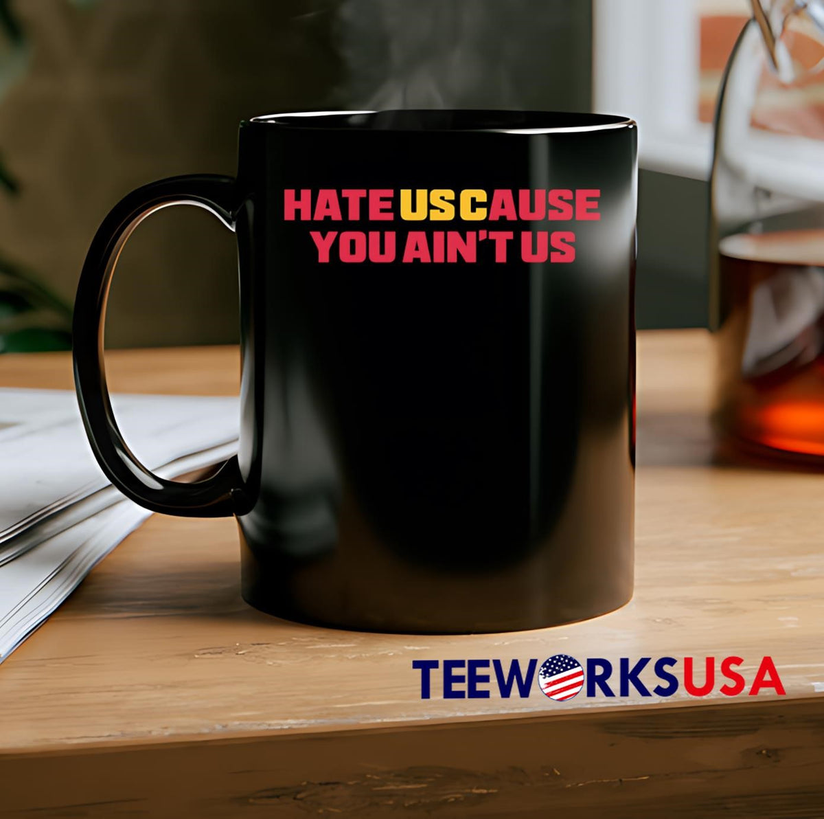Hate USCause You Ain't Us - Adult & Kids T-Shirts, Sweatshirts & Hoodies apparel design preview 2