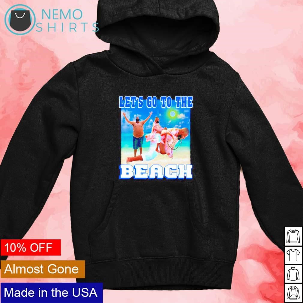 Dj Khaled let's go to the beach - Adult & Kids T-Shirts, Sweatshirts & Hoodies apparel design preview 2