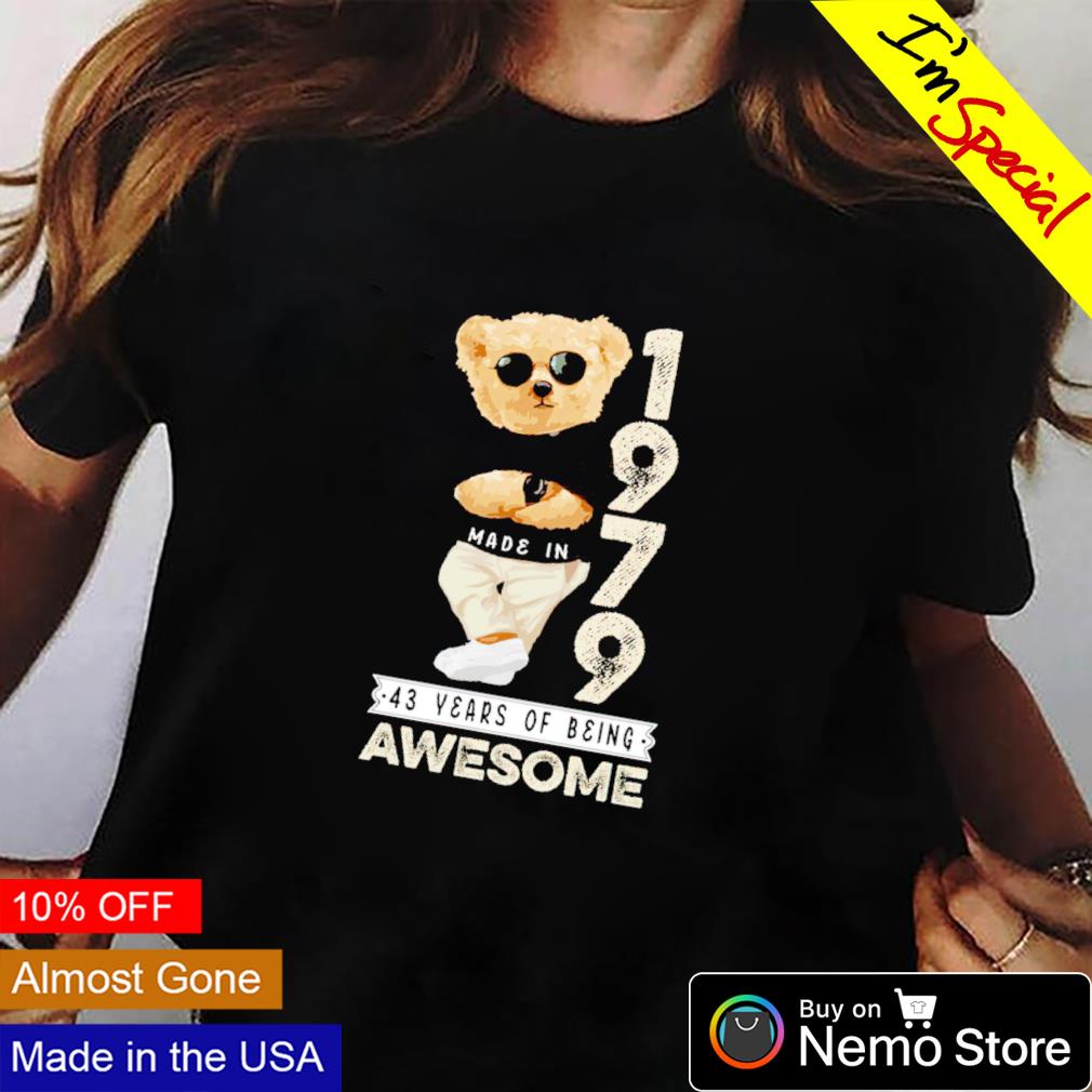 Teddy Bear made in 1979 43 years of being awesome - Adult & Kids T-Shirts, Sweatshirts & Hoodies apparel design preview 2
