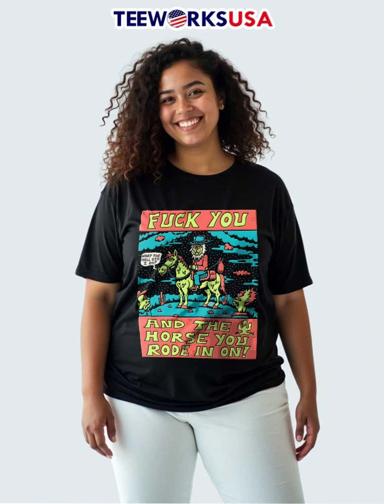 Killer Acid Fuck You And The Horse Rode In On What - Adult & Kids T-Shirts, Sweatshirts & Hoodies apparel design preview 3