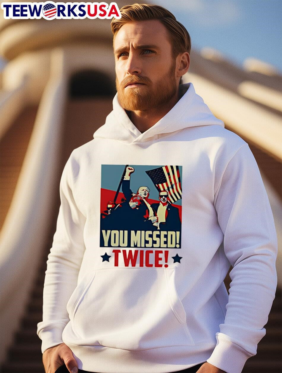 Trump you missed twice shooting - Adult & Kids T-Shirts, Sweatshirts & Hoodies apparel design preview 2