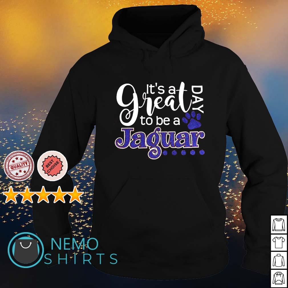 It's a great day to be Jaguar - Adult & Kids T-Shirts, Sweatshirts & Hoodies apparel design preview 2
