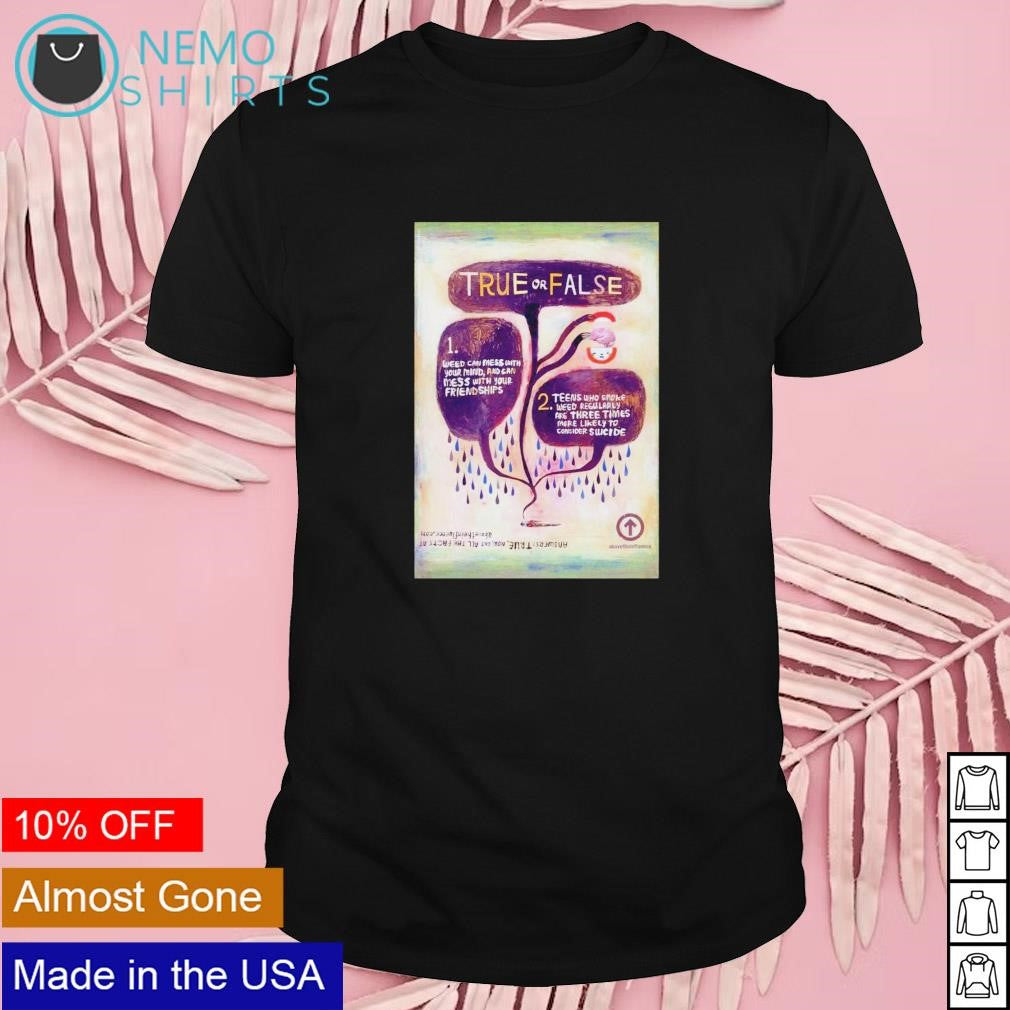 Weed suicide true oe false - Adult & Kids T-Shirts, Sweatshirts & Hoodies apparel design preview 1