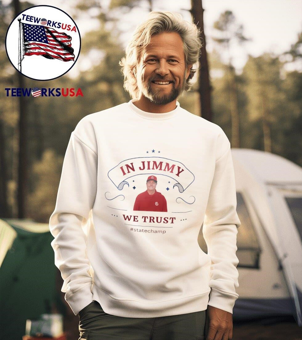 In Jimmy we trust State Champ - Adult & Kids T-Shirts, Sweatshirts & Hoodies apparel design preview 3