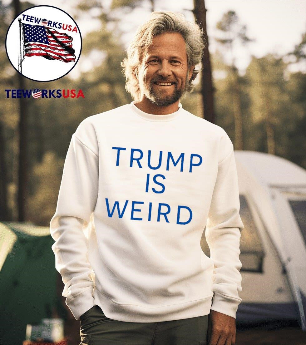 Trump is weird - Adult & Kids T-Shirts, Sweatshirts & Hoodies apparel design preview 3
