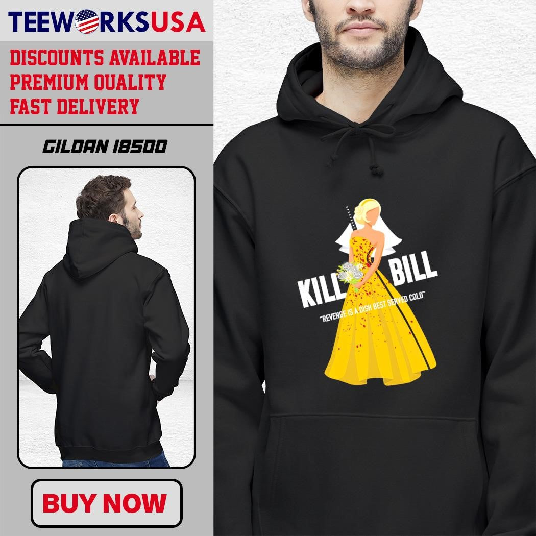 Kill Bill Revenge Is A Dish Best Served Cold - Adult & Kids T-Shirts, Sweatshirts & Hoodies apparel design preview 2