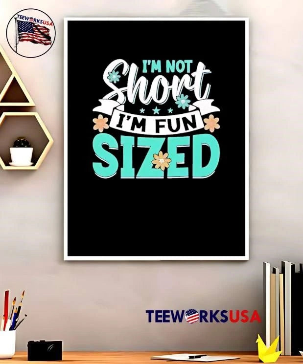 Im Not Short Fun Sized Ribbon Banner Pastel Flowers - Adult & Kids T-Shirts, Sweatshirts & Hoodies apparel design preview 5