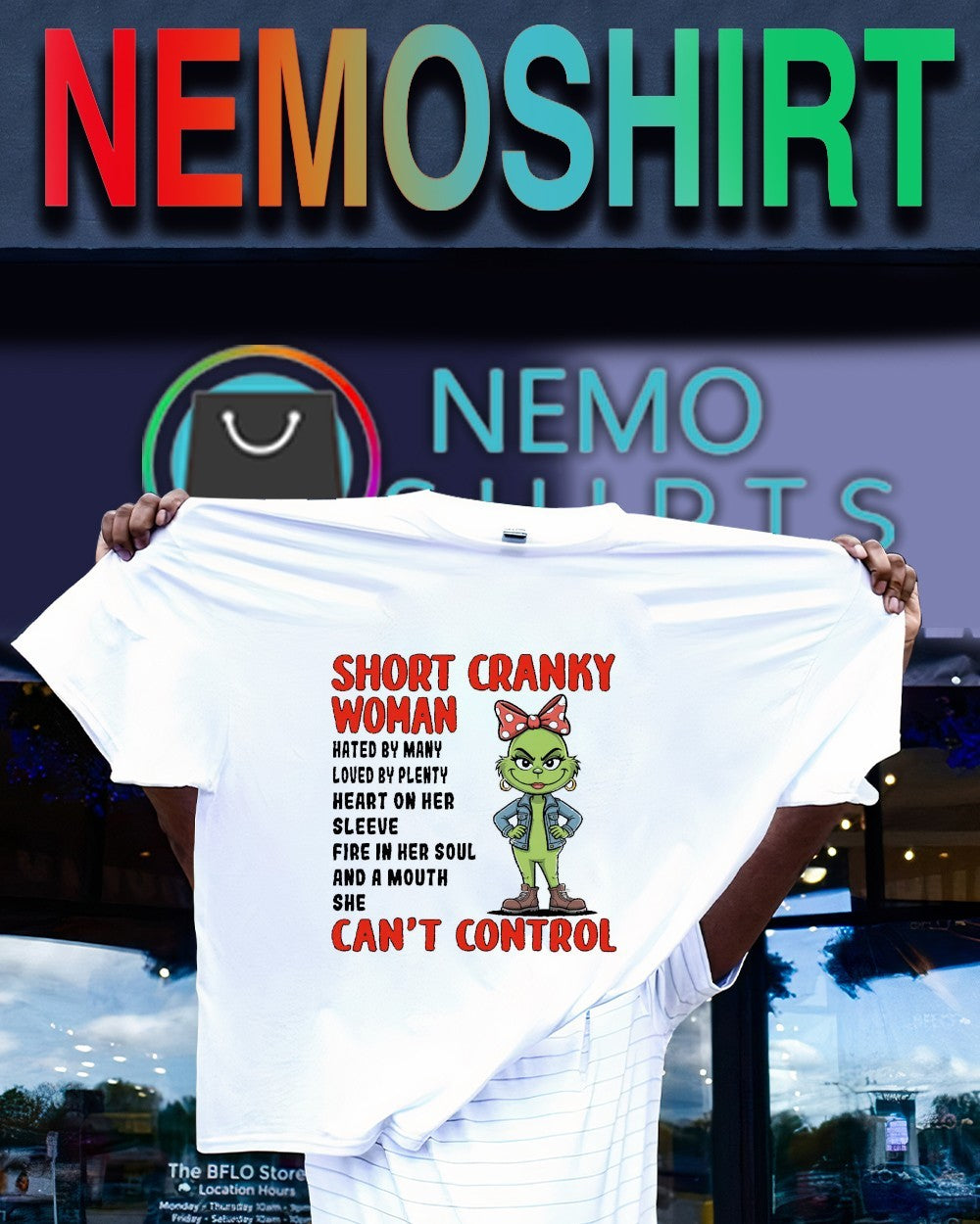 Short cranky woman can't control Grinch girl - Adult & Kids T-Shirts, Sweatshirts & Hoodies apparel design preview 1