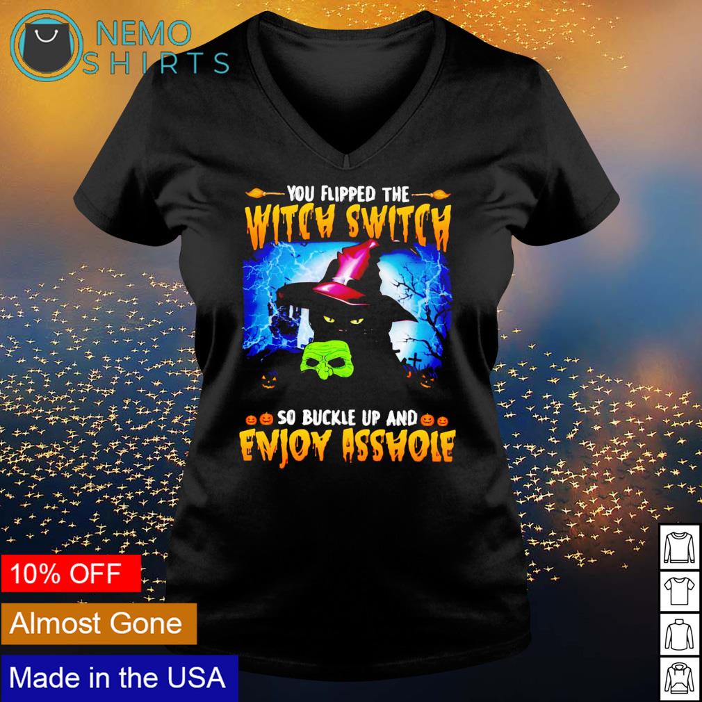 Cat you flipped the witch switch so buckle up and - Adult & Kids T-Shirts, Sweatshirts & Hoodies apparel design preview 5