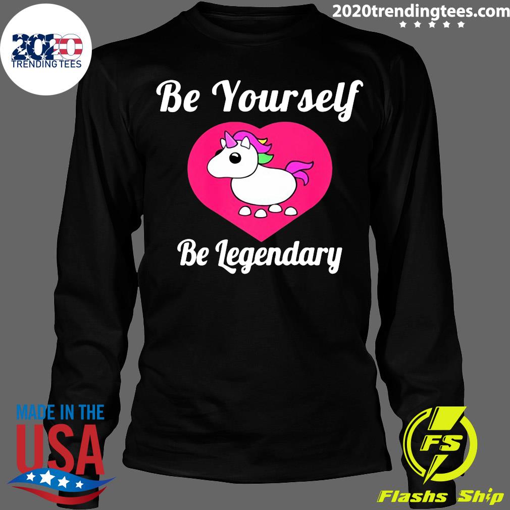 Adopt Me Be Yourself Legendary Positive Message Red - Adult & Kids T-Shirts, Sweatshirts & Hoodies apparel design preview 4