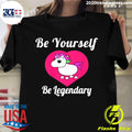 Adopt Me Be Yourself Legendary Positive Message Red - Adult & Kids T-Shirts, Sweatshirts & Hoodies apparel design preview 1