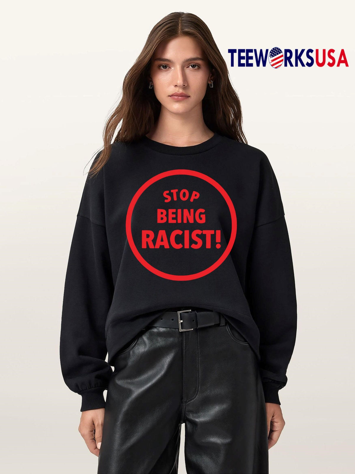 Stop Being Racist - Adult & Kids T-Shirts, Sweatshirts & Hoodies apparel design preview 5