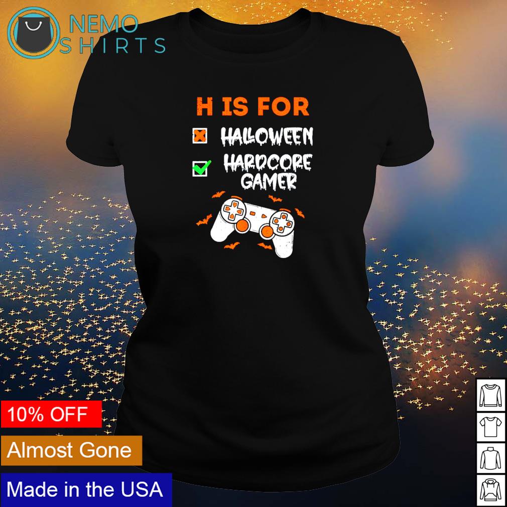 H is for hardcore gamer not Halloween - Adult & Kids T-Shirts, Sweatshirts & Hoodies apparel design preview 3