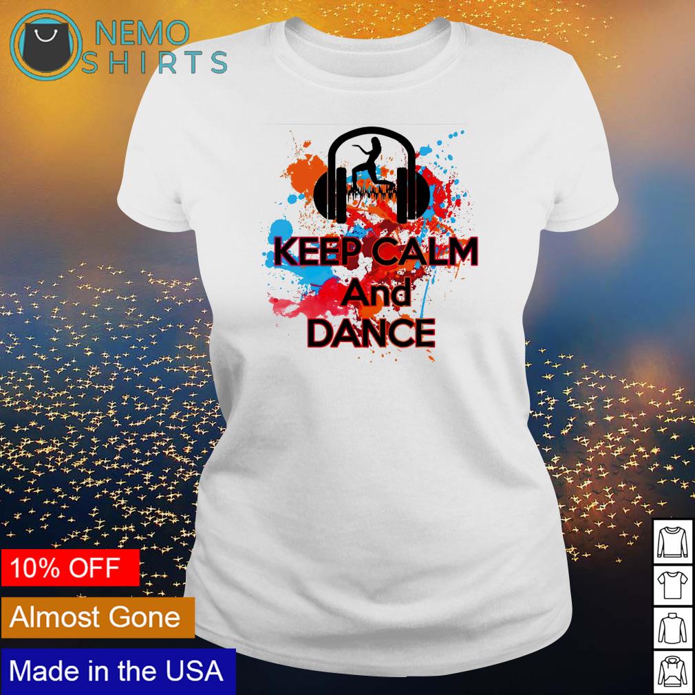 Keep calm and dance - Adult & Kids T-Shirts, Sweatshirts & Hoodies apparel design preview 3