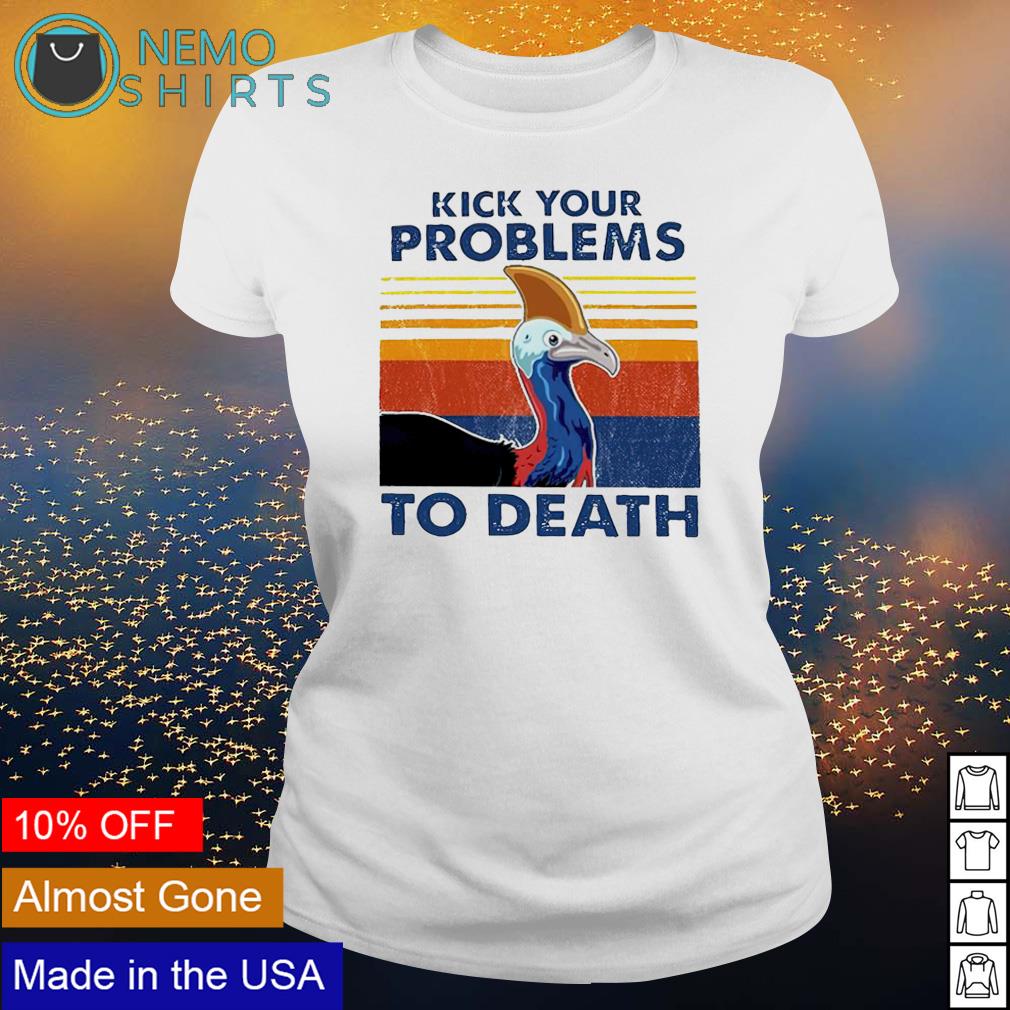 Cassowary kick your problems to death vintage - Adult & Kids T-Shirts, Sweatshirts & Hoodies apparel design preview 3