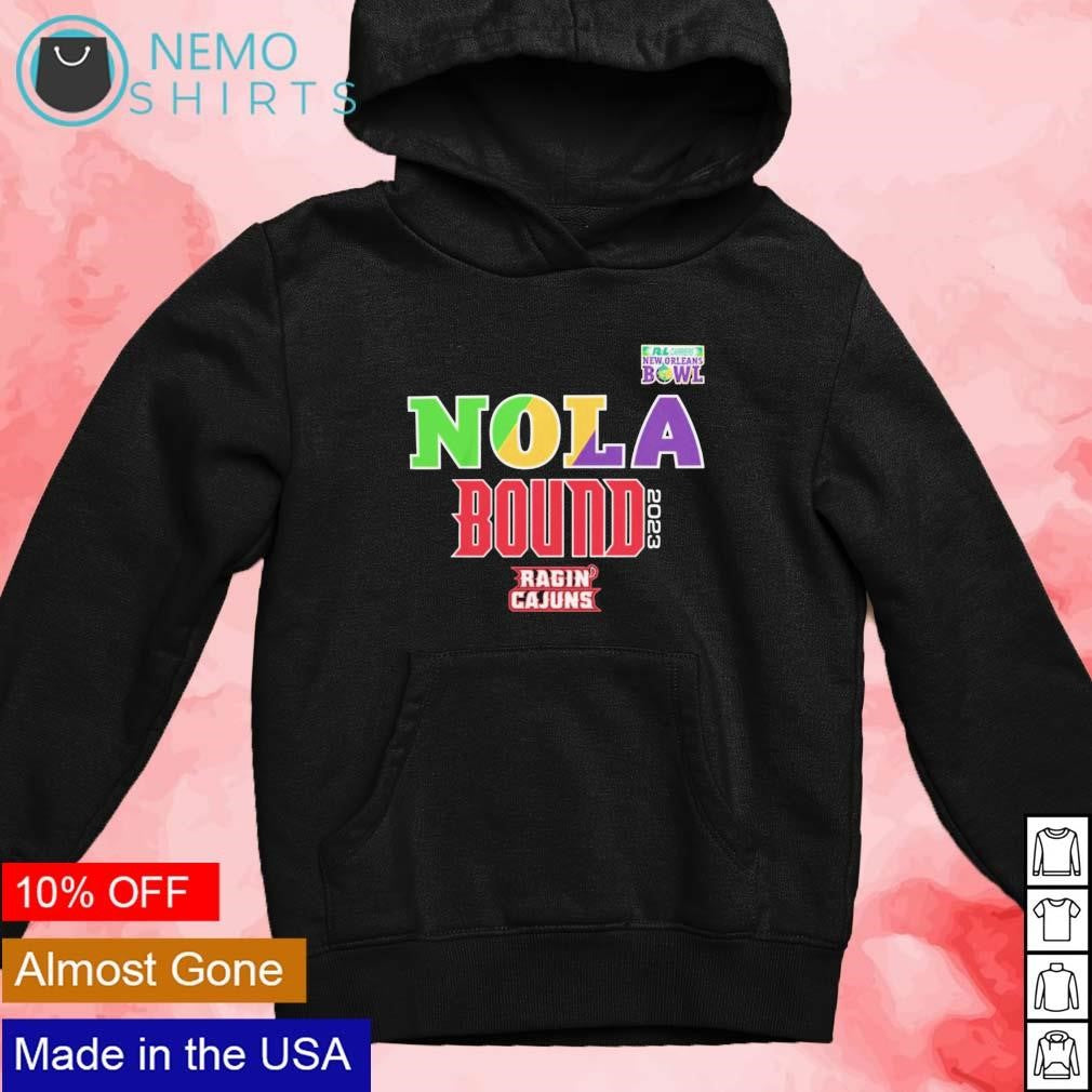NOLA Bound 2023 Louisiana Ragin' Cajuns - Adult & Kids T-Shirts, Sweatshirts & Hoodies apparel design preview 4