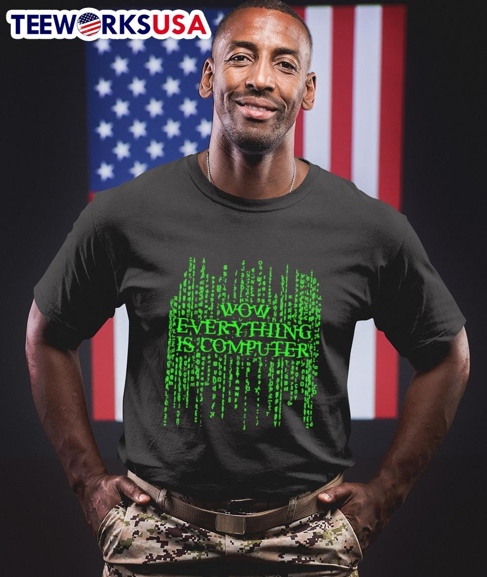 Wow Everything Is Computer 2025 - Adult & Kids T-Shirts, Sweatshirts & Hoodies apparel design preview 1