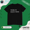 Trump is Elon's bitch - Adult & Kids T-Shirts, Sweatshirts & Hoodies apparel design preview 1