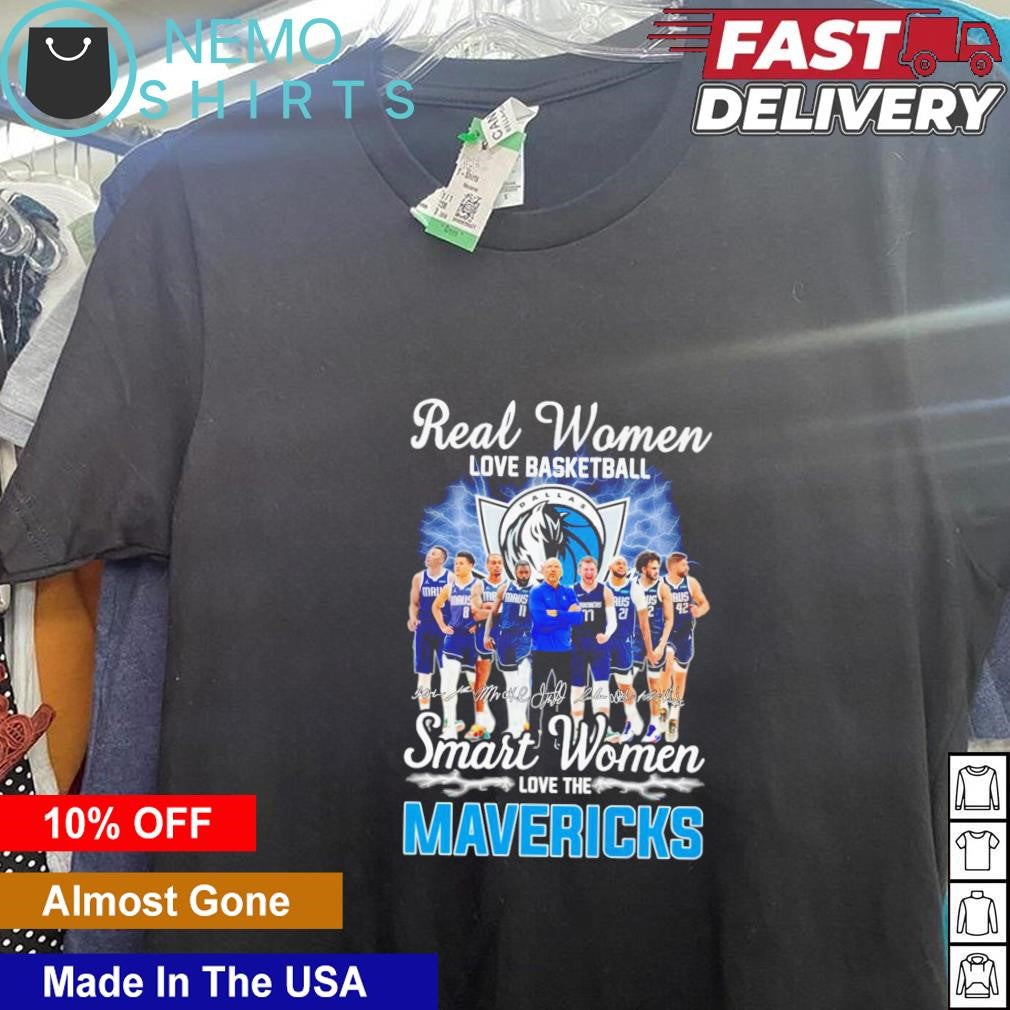 Real women love basketball smart the Mavericks coach - Adult & Kids T-Shirts, Sweatshirts & Hoodies apparel design preview 1