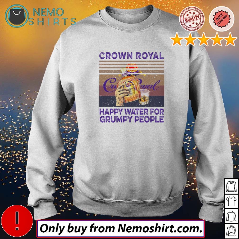 Crown Royal happy water for grumpy people vintage - Adult & Kids T-Shirts, Sweatshirts & Hoodies apparel design preview 4